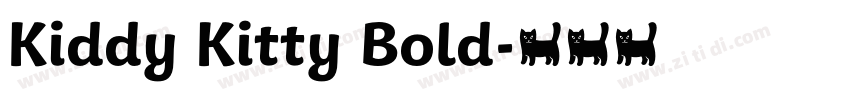 Kiddy Kitty Bold字体转换 Kiddy Kitty Bold字体转换